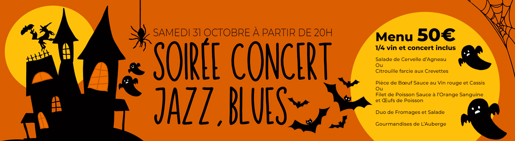 🎃 Soirée Concert 🎃 L'Auberge de la Garenne vous propose une Soirée Jazz, Blues le samedi 31 Octobre à partir de 20h 👻 Pensez à réserver votre table au 01 34 87 91 65 !